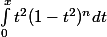 \int_0^x t^2(1-t^2)^n dt